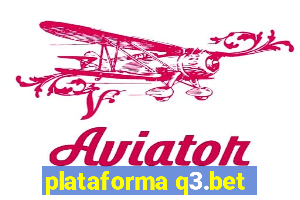 plataforma q3.bet